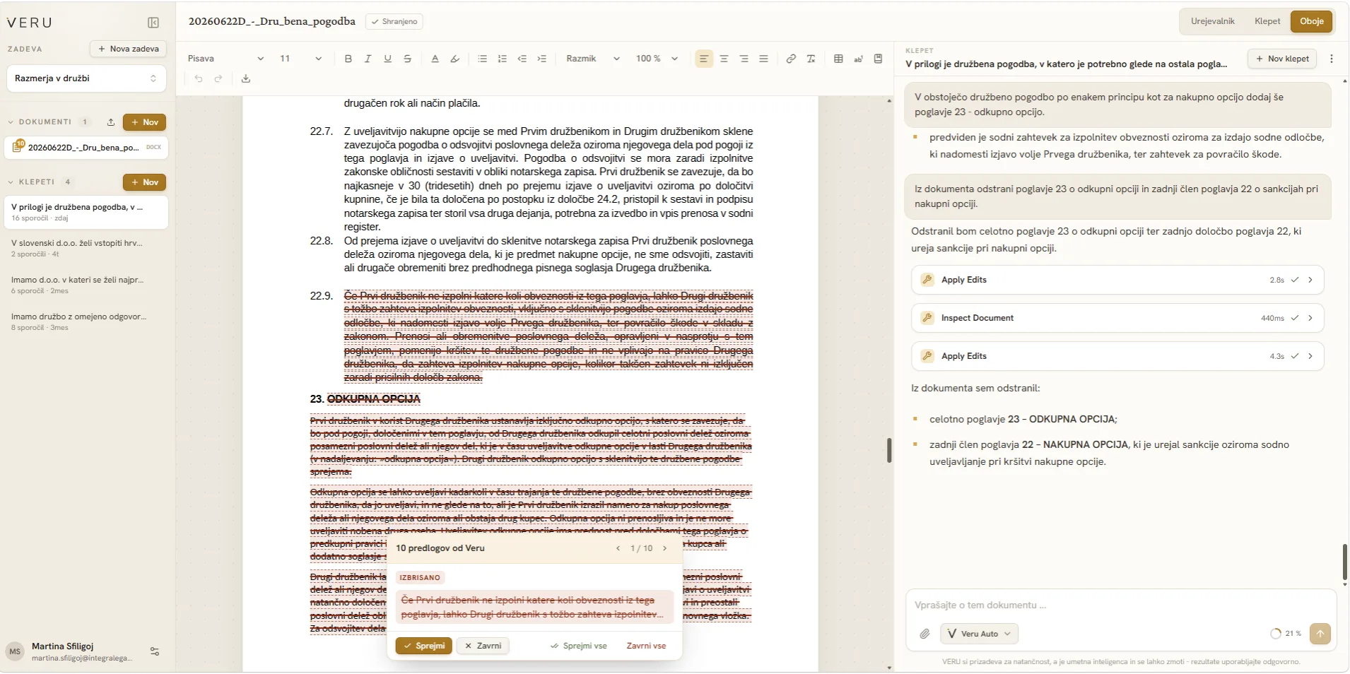 Spremembe pogodbe nastanejo neposredno v urejevalniku, pravnik jih sprejme ali zavrne